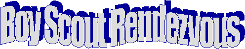 Boy Scout Rendezvous